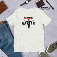 How to be a Complete Bastard