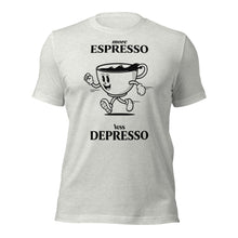 More Expresso Less Depresso