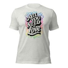 All You Need is Love