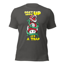 Dont Grow Up Its A Trap
