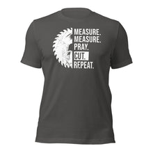 Measure Pray Cut Repeat