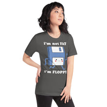 I'm not FAT Im Floppy