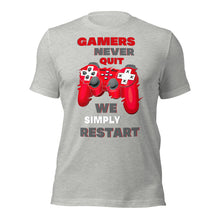 Gamers Never Quit We Restart