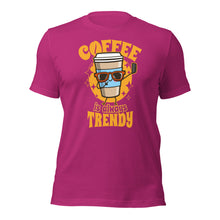 Coffee is Trendy