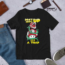 Dont Grow Up Its A Trap