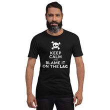 Keep Calm and Blame it on the LAG