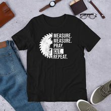Measure Pray Cut Repeat