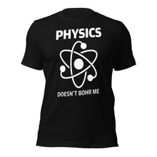Physics Doesnt Bohr Me