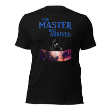 The Master has Arrived