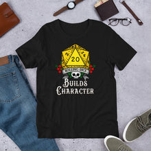 Rolling Dice Builds Character