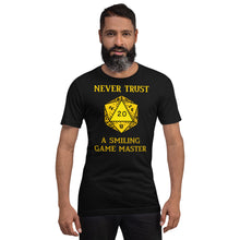 Never Trust a Smiling Game Master