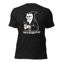 Death before Decaf