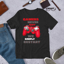 Gamers Never Quit We Restart