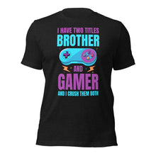 Brother and Gamer