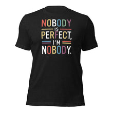 Nobody is Perfect