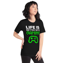 Life is better with GAMING