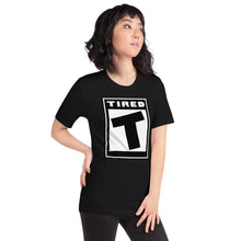 T for Tired