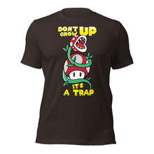 Dont Grow Up Its A Trap