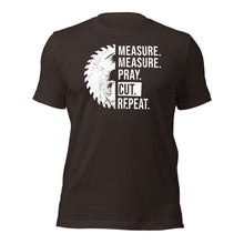 Measure Pray Cut Repeat