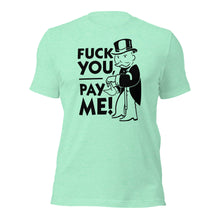 Monopoly FUCK YOU Pay Me