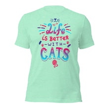 Life is Better with Cats
