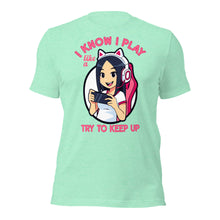 I Know I Play Like a Girl - Keep Up