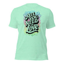 All You Need is Love