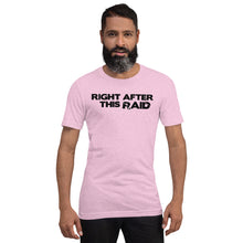 Right After This Raid