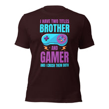 Brother and Gamer