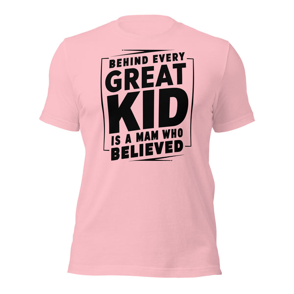 Behind Every Great Kid is a Mam