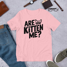 Are You KITTEN Me