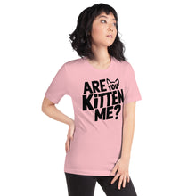Are You KITTEN Me