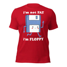 I'm not FAT Im Floppy