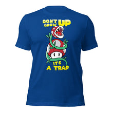 Dont Grow Up Its A Trap