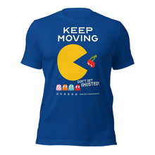 Keep Moving - Do Not Get Ghosted