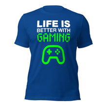 Life is better with GAMING