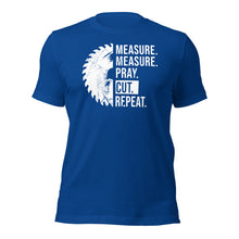 Measure Pray Cut Repeat