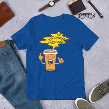 No Coffee No Workee
