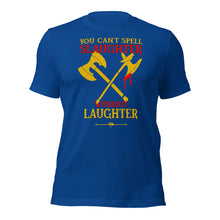 Slaughter and Laughter
