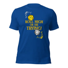 Roll High or Die Trying
