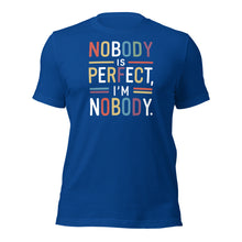 Nobody is Perfect