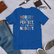 Nobody is Perfect