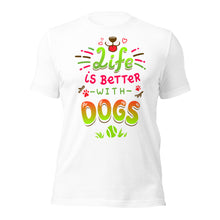 Life is Better with Dogs