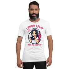I Know I Play Like a Girl - Keep Up