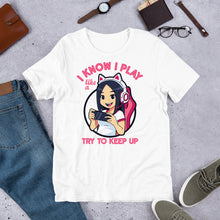 I Know I Play Like a Girl - Keep Up