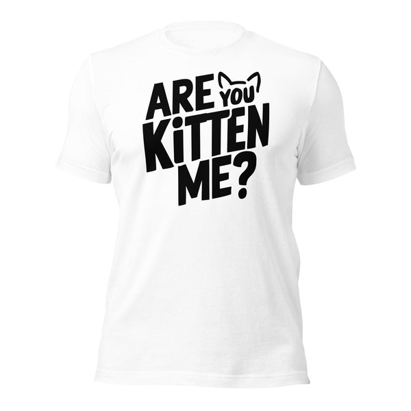 Are You KITTEN Me