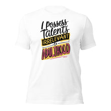 I Posses Talents Adulthood