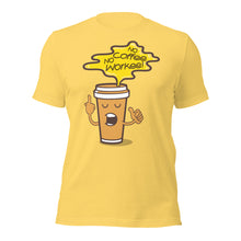No Coffee No Workee