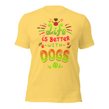 Life is Better with Dogs