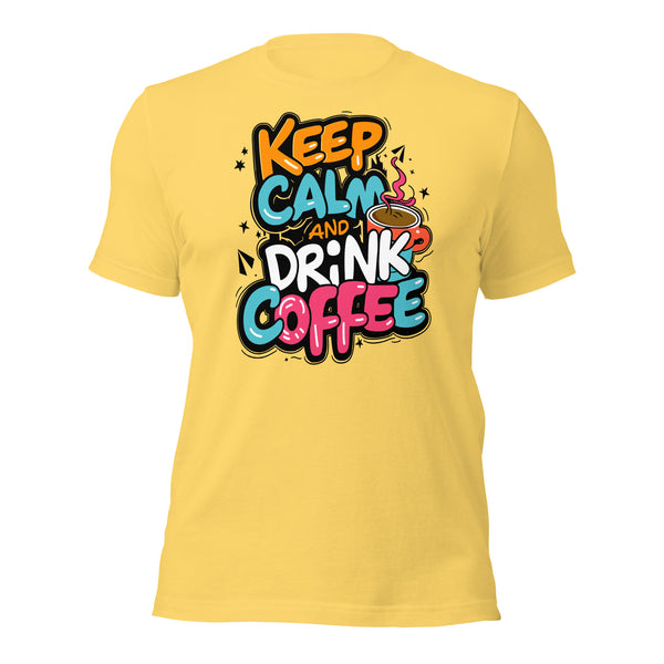 Keep Calm and Drink Coffee